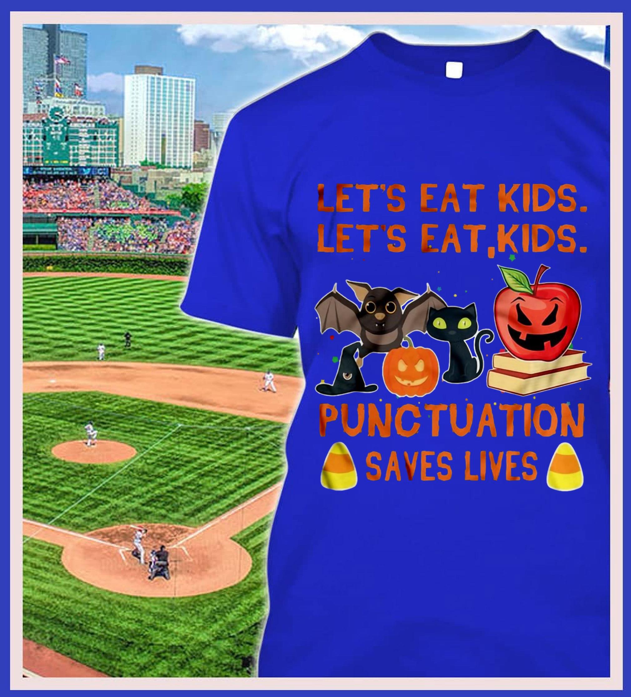 Official Halloween let's eat kids punctuation saves lives teacher's day shirt Halloween let s eat kids punctuation saves lives teacher s day shirt 2 - Official Halloween let's eat kids punctuation saves lives teacher's day shirt