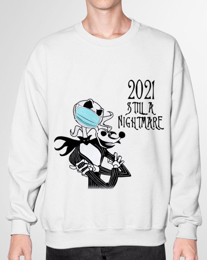 Awesome Jack Skellington Zero mask 2021 still a nightmare Coronavirus shirt Jack Skellington Zero mask 2021 still a nightmare Coronavirus shirt 3 - Awesome Jack Skellington Zero mask 2021 still a nightmare Coronavirus shirt