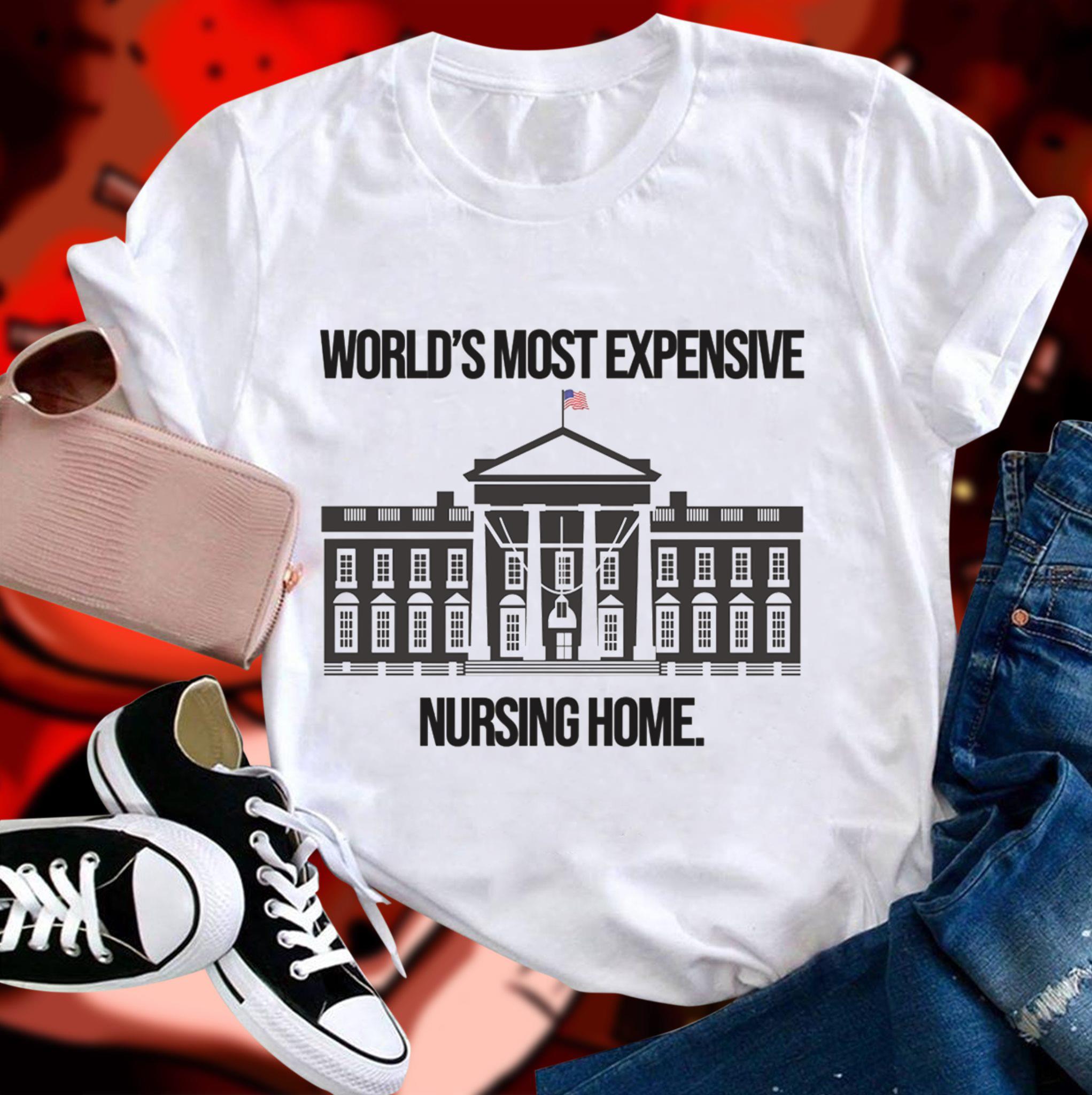 Hot Joe Biden The White House World's Most Expensive Nursing Home Shirt Joe Biden The White House World s Most Expensive Nursing Home Shirt 1 - Hot Joe Biden The White House World's Most Expensive Nursing Home Shirt