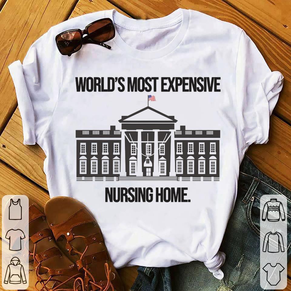 Hot Joe Biden The White House World's Most Expensive Nursing Home Shirt Joe Biden The White House World s Most Expensive Nursing Home Shirt 2 - Hot Joe Biden The White House World's Most Expensive Nursing Home Shirt
