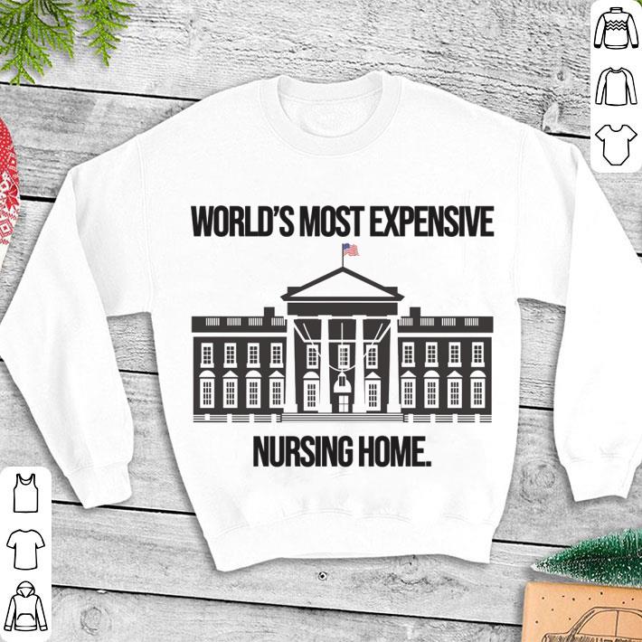 Hot Joe Biden The White House World's Most Expensive Nursing Home Shirt Joe Biden The White House World s Most Expensive Nursing Home Shirt 3 - Hot Joe Biden The White House World's Most Expensive Nursing Home Shirt