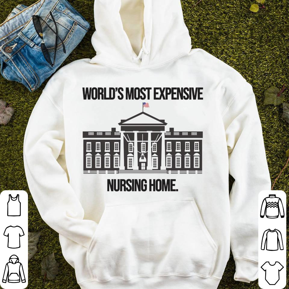 Hot Joe Biden The White House World's Most Expensive Nursing Home Shirt Joe Biden The White House World s Most Expensive Nursing Home Shirt 4 - Hot Joe Biden The White House World's Most Expensive Nursing Home Shirt