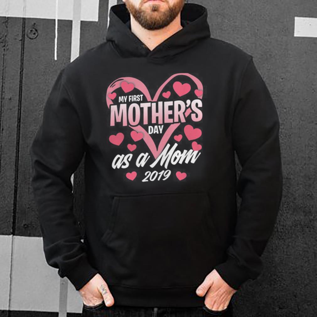 My first mother s day as a mom 2019 shirt 4 - My first mother’s day as a mom 2019 shirt