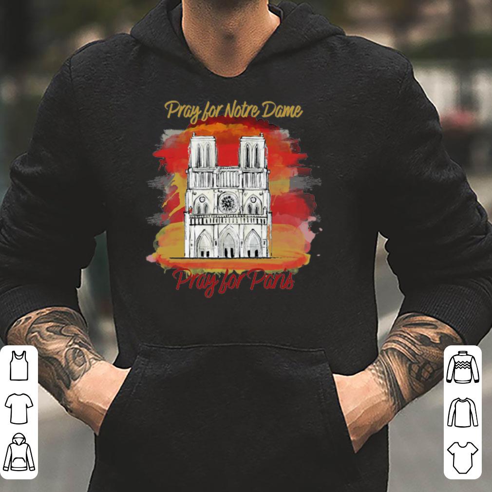 Pray of Notre Dame Pray for Paris shirt 4 - Pray of Notre Dame Pray for Paris shirt