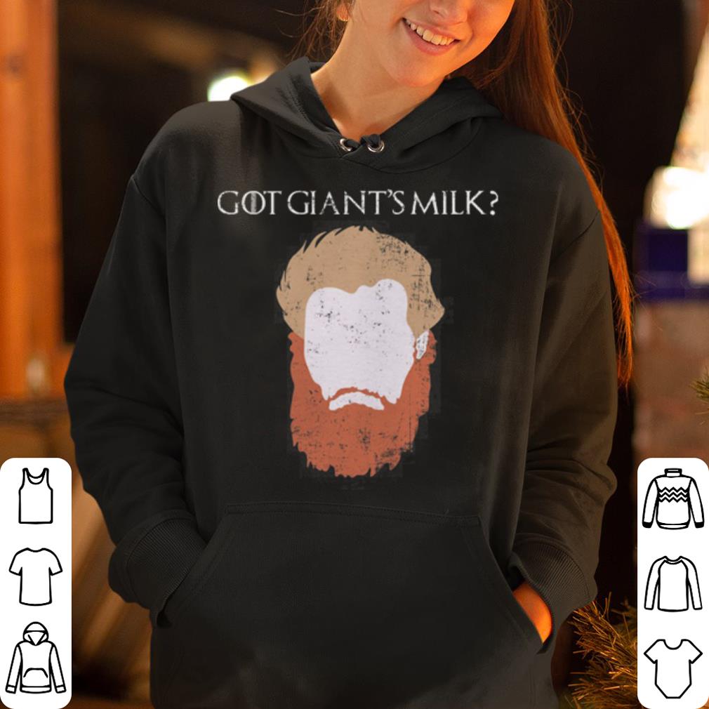 Tormund Giantsbane Got Giant s Milk shirt 4 - Tormund Giantsbane Got Giant's Milk shirt