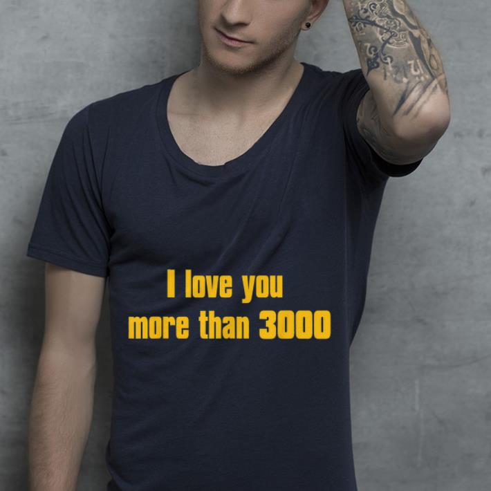 Daughter I love you more than 3000 Daddy shirt Daughter I love you more than 3000 Daddy shirt 4 - Daughter I love you more than 3000 Daddy shirt