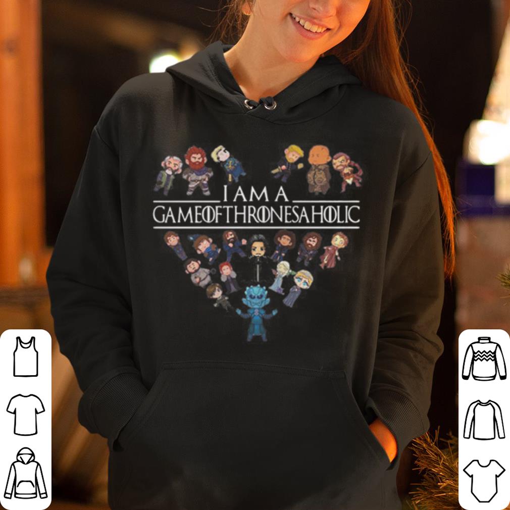 I am a Game Of Thrones Aholic shirt 4 - I am a Game Of Thrones Aholic shirt