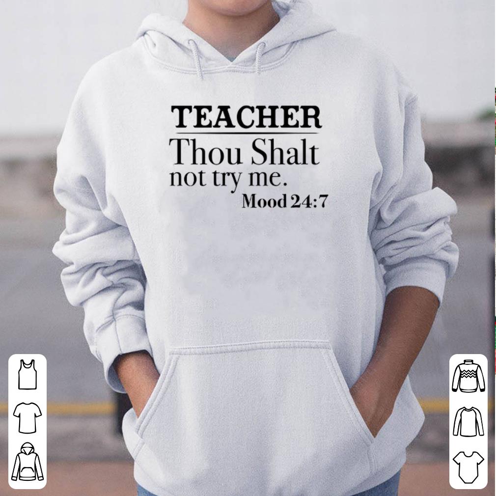 Teacher thou shalt not try me shirt 4 - Teacher thou shalt not try me shirt
