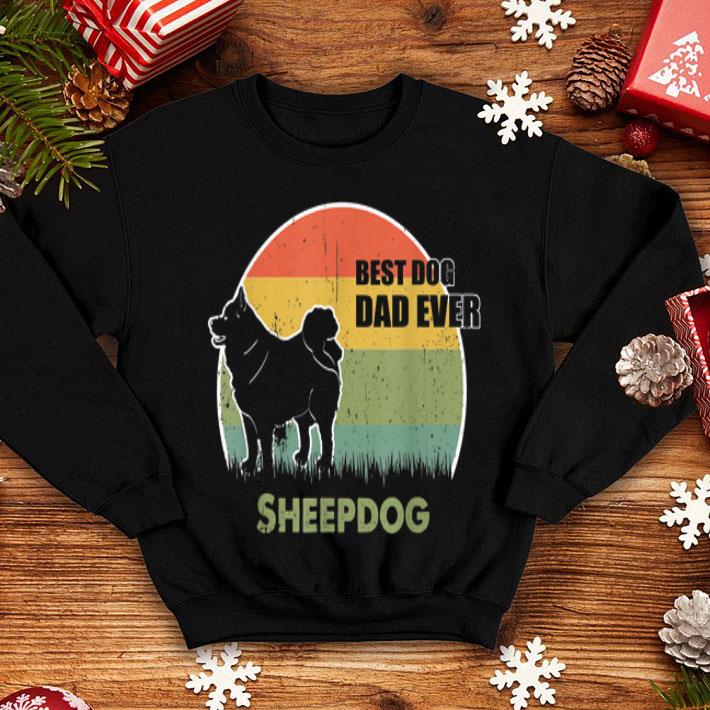 Best Dog Dad Ever Sheepdog Father Day 2019 shirt Best Dog Dad Ever Sheepdog Father Day 2019 shirt 4 - Best Dog Dad Ever Sheepdog Father Day 2019 shirt