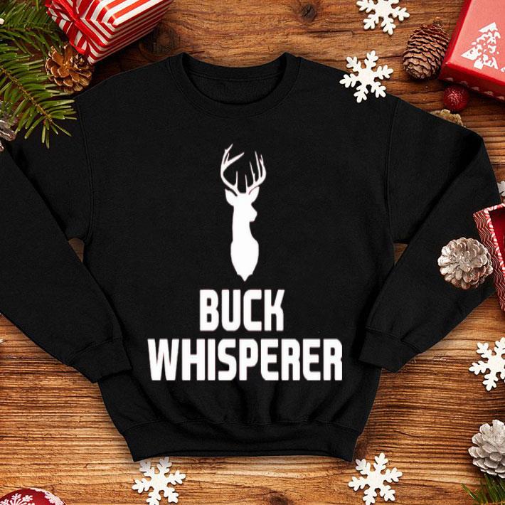 Buck Whisperer Deer Hunter Shirt Buck Whisperer Deer Hunter Shirt 4 - Buck Whisperer Deer Hunter Shirt