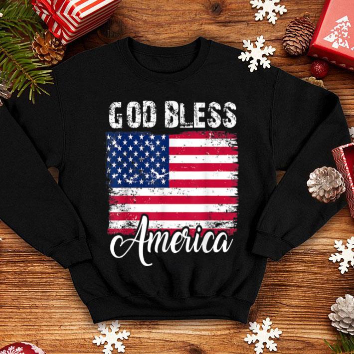 God Bless America Usa Flag 4th Of July Patriotic shirt 4 - God Bless America Usa Flag 4th Of July Patriotic shirt