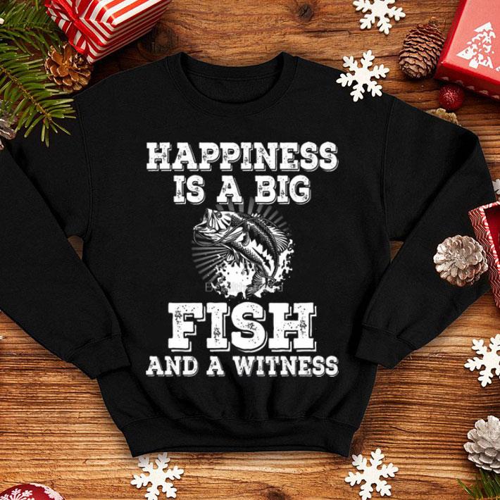 Happyness Is A Big Fish And A Witness Shirt Happyness Is A Big Fish And A Witness Shirt 4 - Happyness Is A Big Fish And A Witness Shirt