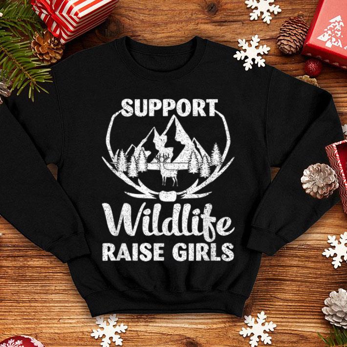 Support Wildlife Raises Girls Hunting Father Day Shirt 4 - Support Wildlife Raises Girls Hunting Father Day Shirt