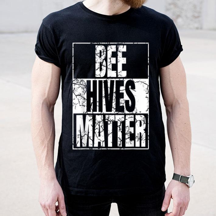 Bee Hives Matter Funny Apiary Beekeeping Men shirt 4 - Bee Hives Matter Funny Apiary Beekeeping Men shirt