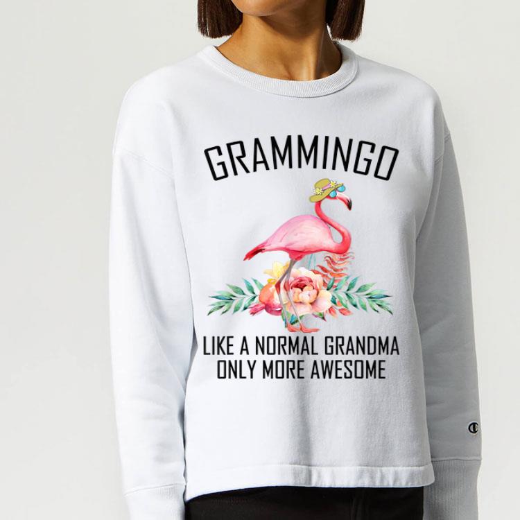 Grammingo Like A Normal Grandma Only More Awesome Flamingo shirt 4 - Grammingo Like A Normal Grandma Only More Awesome Flamingo shirt