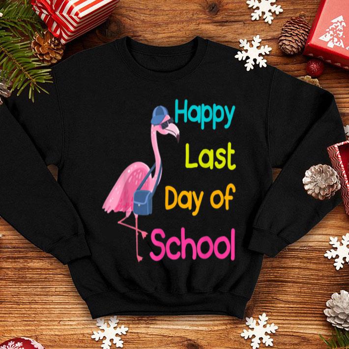 Happy Last Day Of School Flamingo Student Teacher shirt 4 - Happy Last Day Of School Flamingo Student Teacher shirt