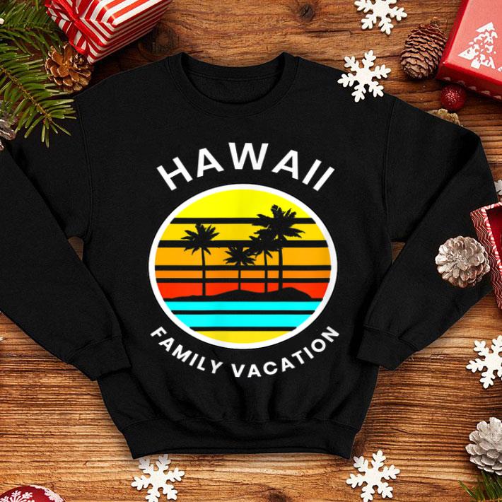 Hawaii Family Vacation Sunset Palm Tree shirt 4 - Hawaii Family Vacation Sunset Palm Tree shirt