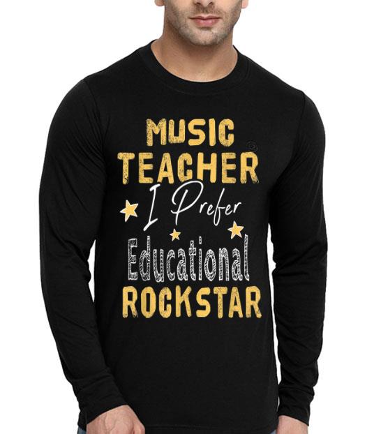 Music Lover Teacher I Prefer Educational Rockstar Appreciation Day shirt 4 - Music Lover Teacher I Prefer Educational Rockstar Appreciation Day shirt