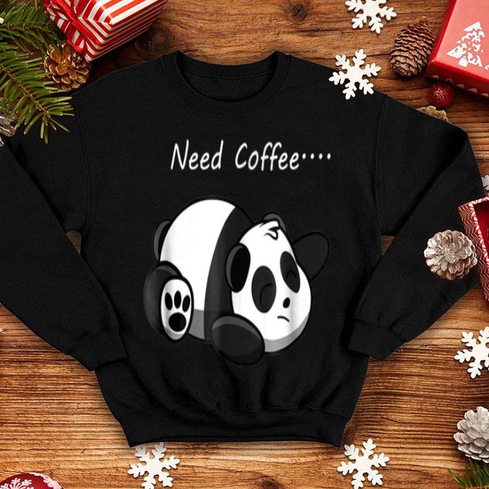 Need Coffee Panda Bear Caffeine Cute Animal shirt 4 - Need Coffee Panda Bear Caffeine Cute Animal shirt