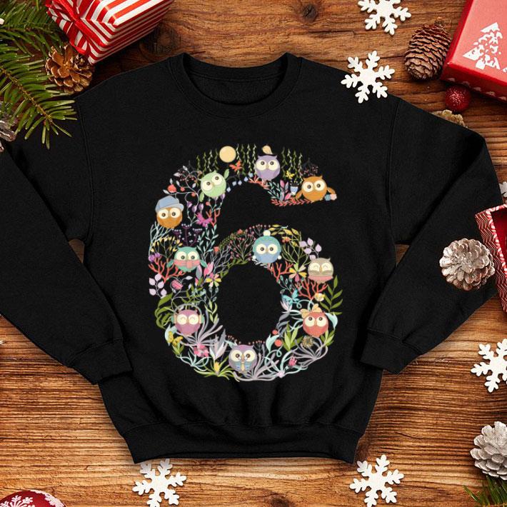 Owl Butterfly Flower Sixth Birthday Girl Number Six shirt Owl Butterfly Flower Sixth Birthday Girl Number Six shirt 4 - Owl Butterfly Flower Sixth Birthday Girl Number Six shirt