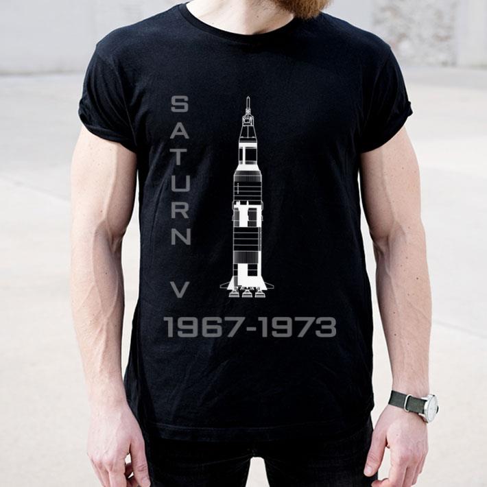 SATURN V Rocket 1967 1973 Moon Landings shirt 4 - SATURN V Rocket 1967-1973 Moon Landings shirt