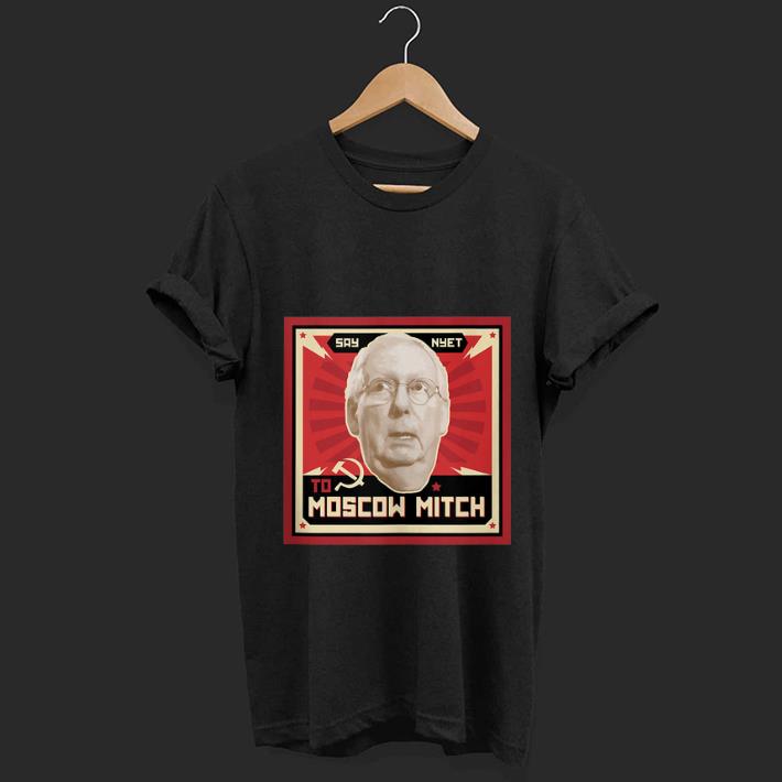 Awesome Just Say Nyet To Moscow Mitch shirt 1 - Awesome Just Say Nyet To Moscow Mitch shirt