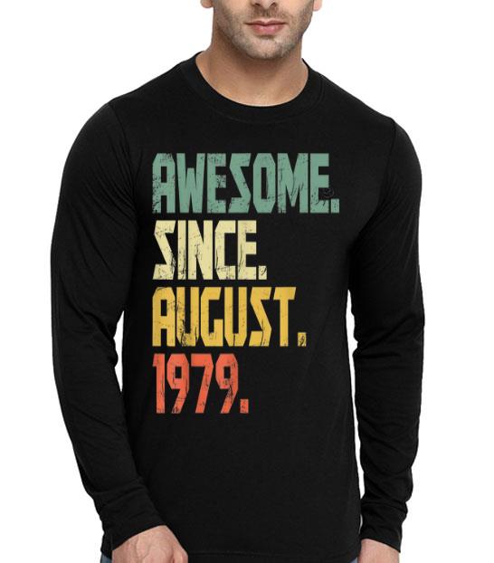 Awesome Since August 1979 40 Years Olds shirt 4 - Awesome Since August 1979 40 Years Olds shirt