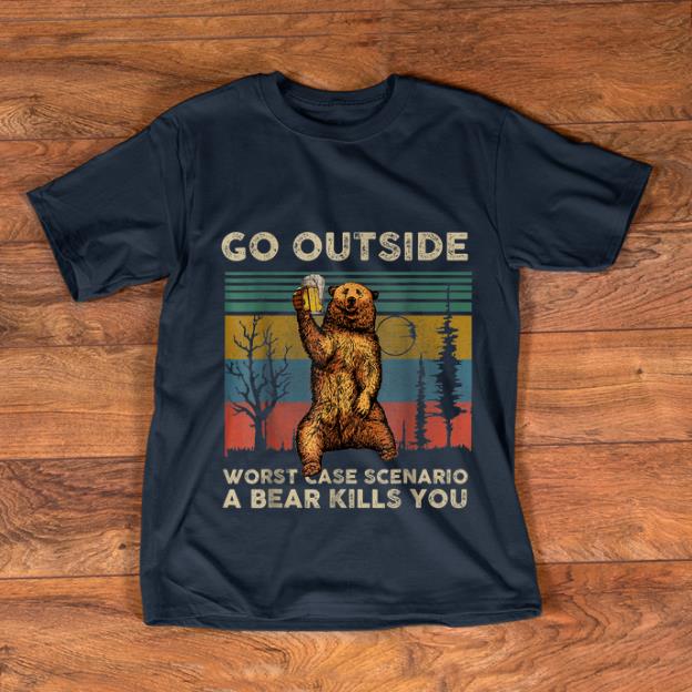 Awesome Vintage Go Outside Worst Case Scenario A Bear Kills You shirt 1 - Awesome Vintage Go Outside Worst Case Scenario A Bear Kills You shirt