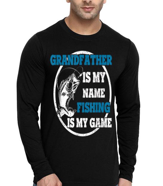 Grandfather Is My Name Fishing Is My Game Father's Day shirt Grandfather Is My Name Fishing Is My Game Father s Day shirt 4 - Grandfather Is My Name Fishing Is My Game Father's Day shirt