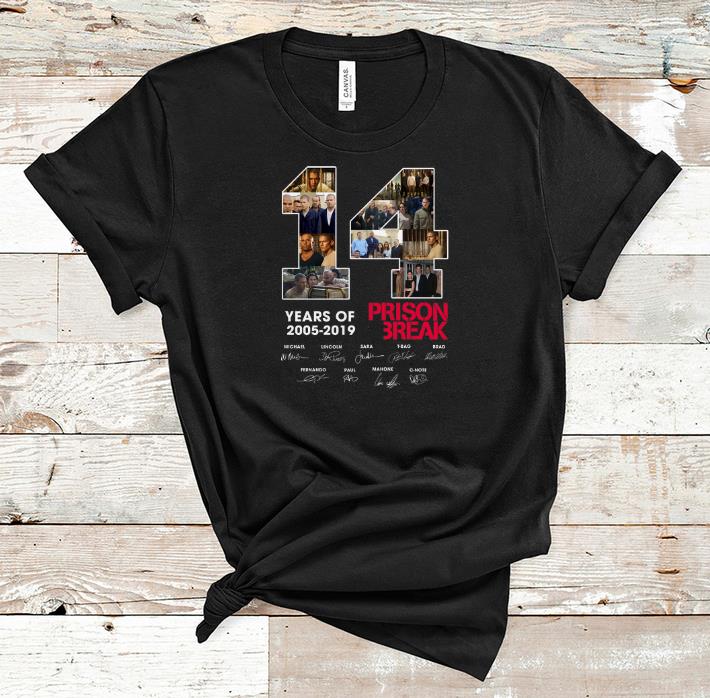 Hot 14 Years Of Prison Break 2005 2019 signature shirt 1 - Hot 14 Years Of Prison Break 2005 2019 signature shirt