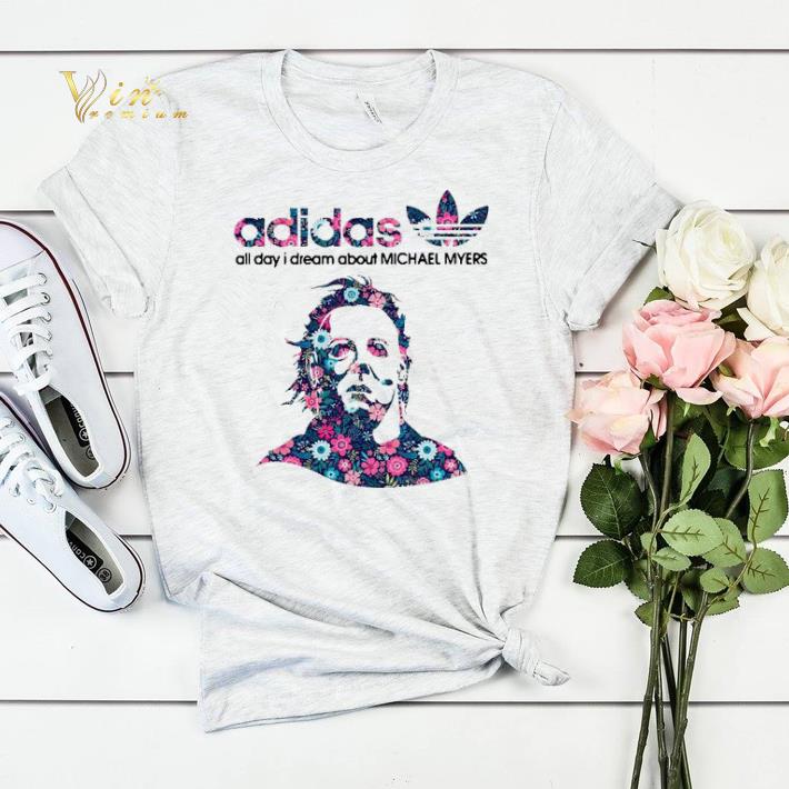 I dream about Michael Myers adidas all day shirt 4 - I dream about Michael Myers adidas all day shirt