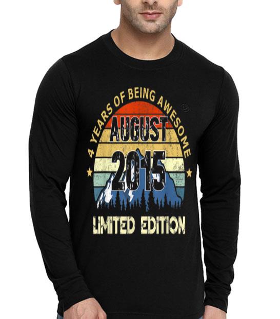Kids Born In August 2015 4 Years Old 4th Birthday shirt 4 - Kids Born In August 2015 4 Years Old 4th Birthday shirt