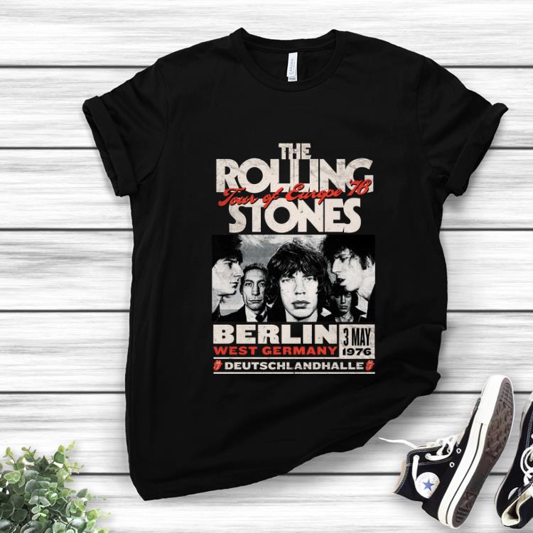 Nice The Rolling Stones Tour Of Europe 76 Berlin shirt 1 - Nice The Rolling Stones Tour Of Europe 76 Berlin shirt
