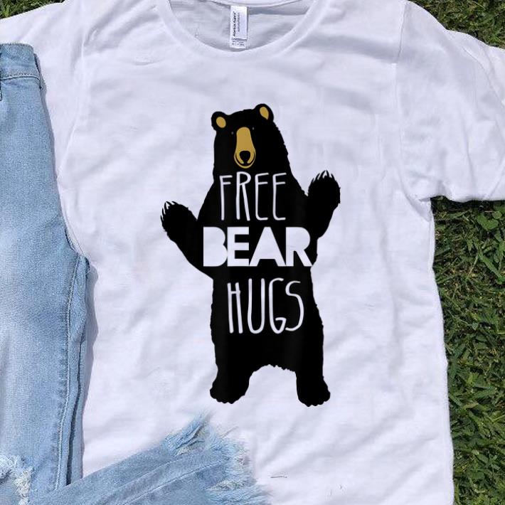 Official Free Bear Hugs Bear Humor Bear Family shirt 1 - Official Free Bear Hugs Bear Humor Bear Family shirt