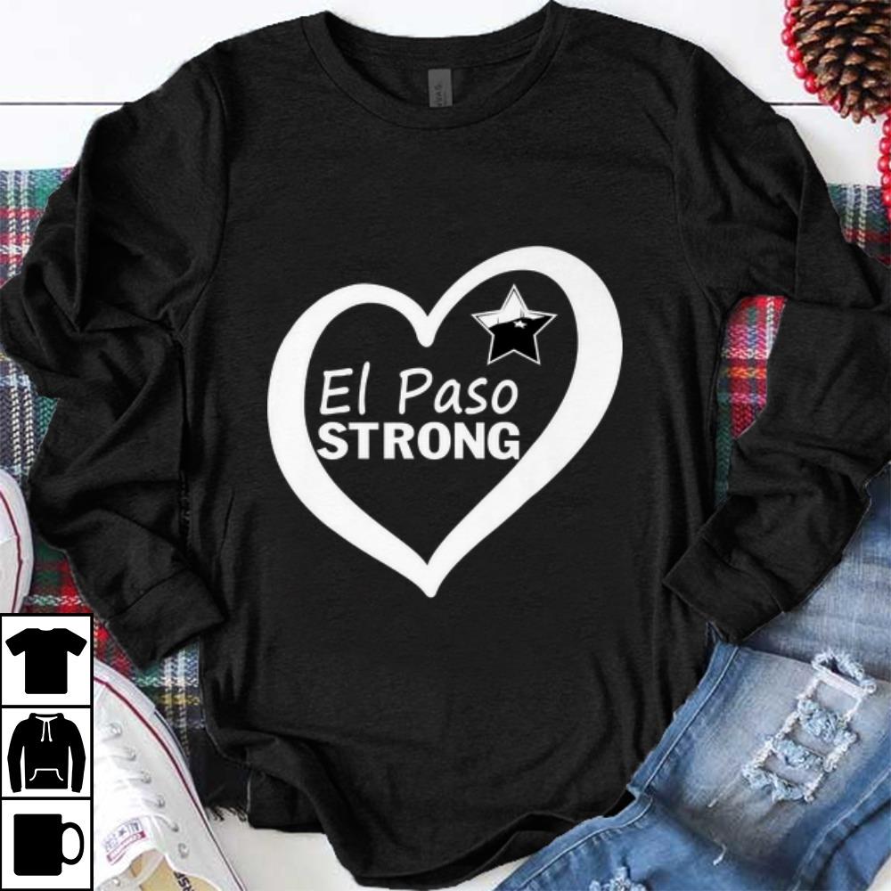 Pretty El Paso Strong Star Heart shirt 1 - Pretty El Paso Strong Star Heart shirt