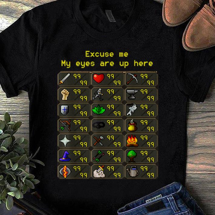 Pretty Excuse Me My Eyes Are Up Here Game shirt 1 - Pretty Excuse Me My Eyes Are Up Here Game shirt