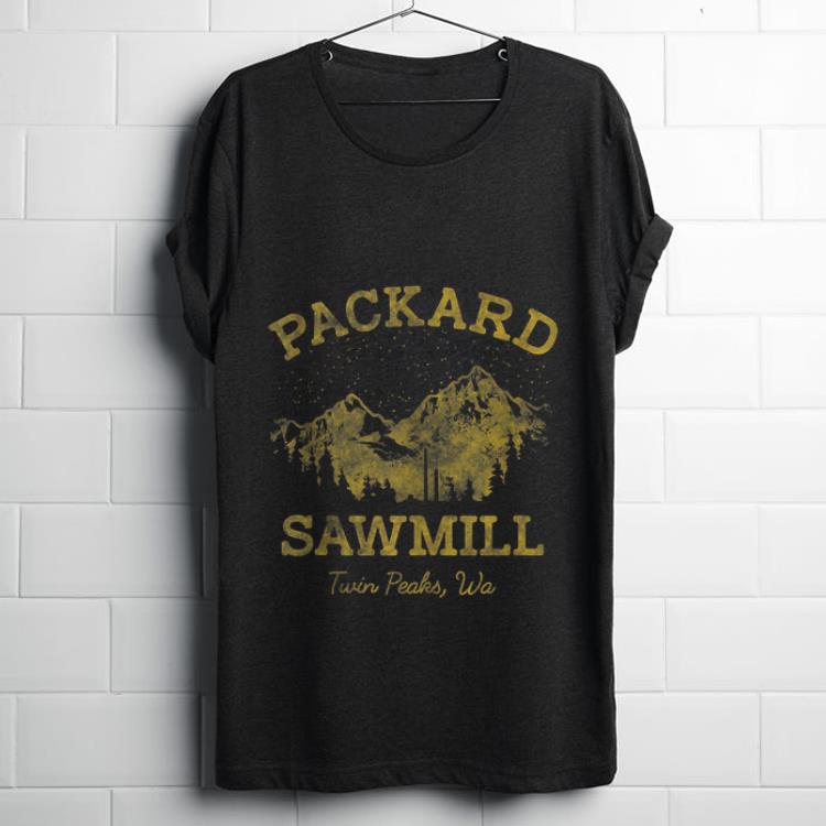 Pretty Packard Sawmill Twin Peaks Wa shirt 1 - Pretty Packard Sawmill Twin Peaks Wa shirt