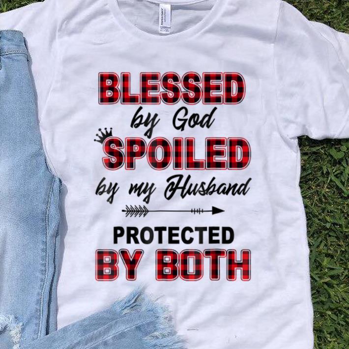 Top Blessed By God Spoiled By My Husband Protected By Both shirt 1 - Top Blessed By God Spoiled By My Husband Protected By Both shirt