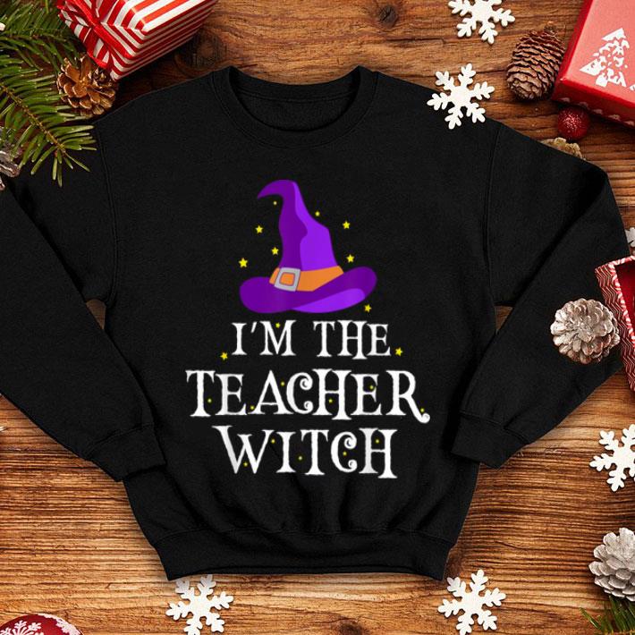 I m The Teacher Witch Halloween Costume For School Party shirt 4 - I'm The Teacher Witch Halloween Costume For School Party shirt