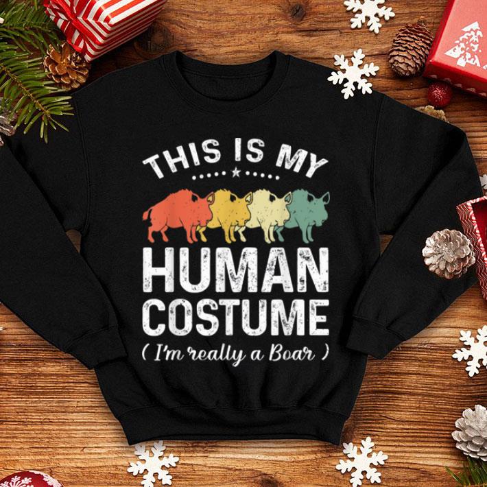 This Is My Human Costume Vintage Boar Halloween shirt This Is My Human Costume Vintage Boar Halloween shirt 4 - This Is My Human Costume Vintage Boar Halloween shirt
