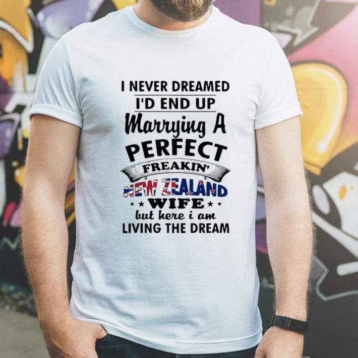 I Never Dreamed I'd End Up Marrying A Perfect New Zealand Wife shirt I Never Dreamed I d End Up Marrying A Perfect New Zealand Wife shirt 4 1 - I Never Dreamed I'd End Up Marrying A Perfect New Zealand Wife shirt