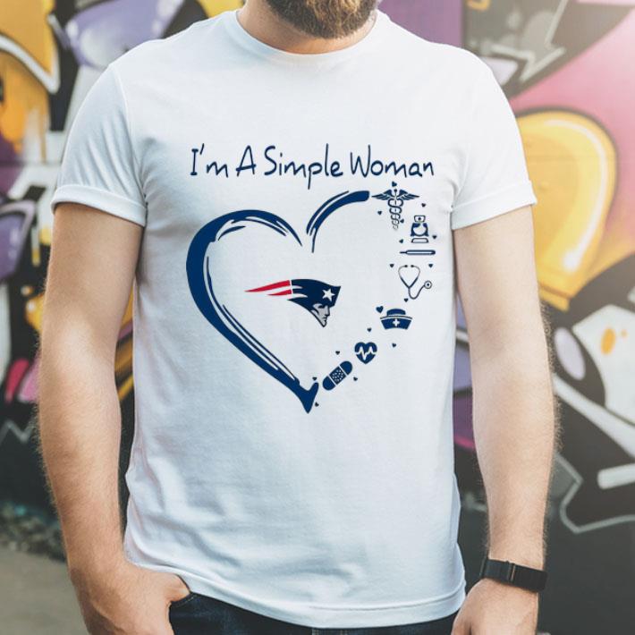 I’m A Simle Woman I Love New England Patriots And Nurse shirt I m A Simle Woman I Love New England Patriots And Nurse shirt 4 - I’m A Simle Woman I Love New England Patriots And Nurse shirt