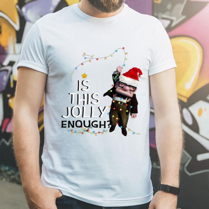 Is This Jolly Enough Christmas Carl Fredricksen shirt Is This Jolly Enough Christmas Carl Fredricksen shirt 4 - Is This Jolly Enough Christmas Carl Fredricksen shirt