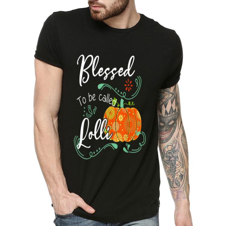 Pumpkin Blessed To Be Called Lolli Halloween Thanksgiving shirt 4 - Pumpkin Blessed To Be Called Lolli Halloween Thanksgiving shirt