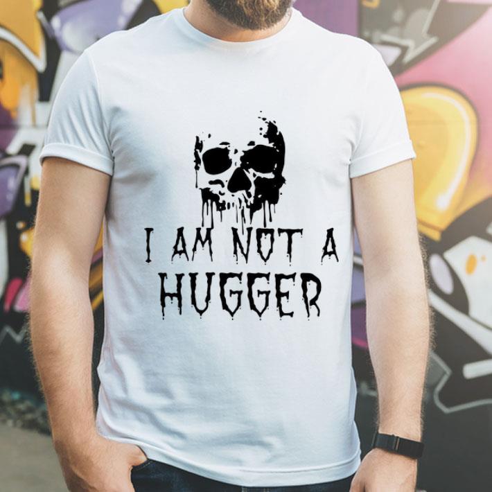 Skull I Am Not A Hugger Halloween shirt 4 - Skull I Am Not A Hugger Halloween shirt