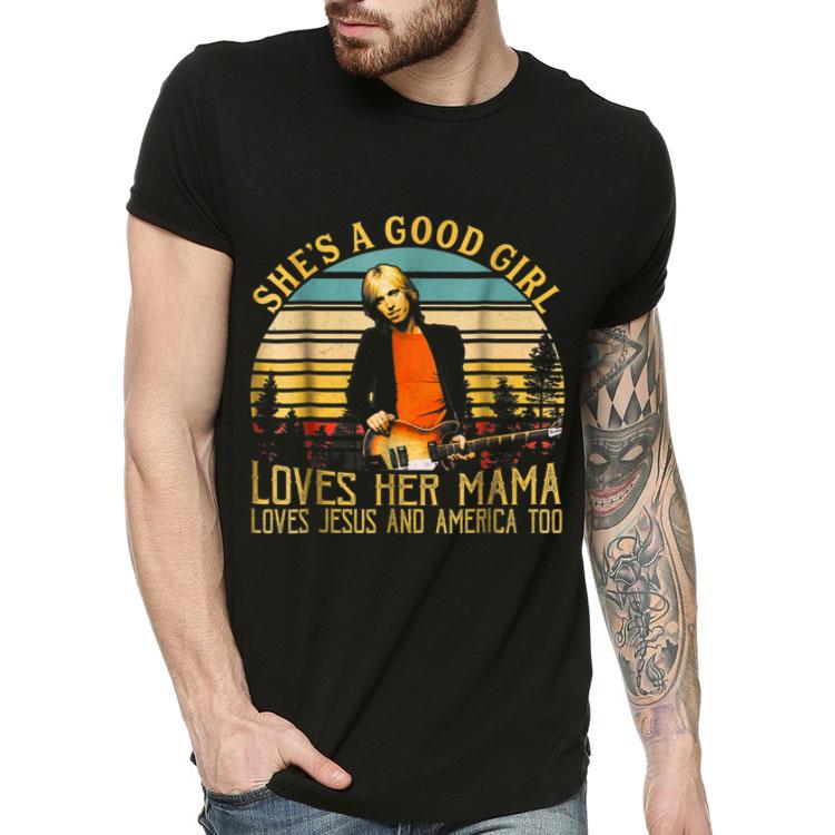 Tom Petty She Is A Good Girl Loves Jesus And America Too Vintage shirt 4 - Tom Petty She Is A Good Girl Loves Jesus And America Too Vintage shirt