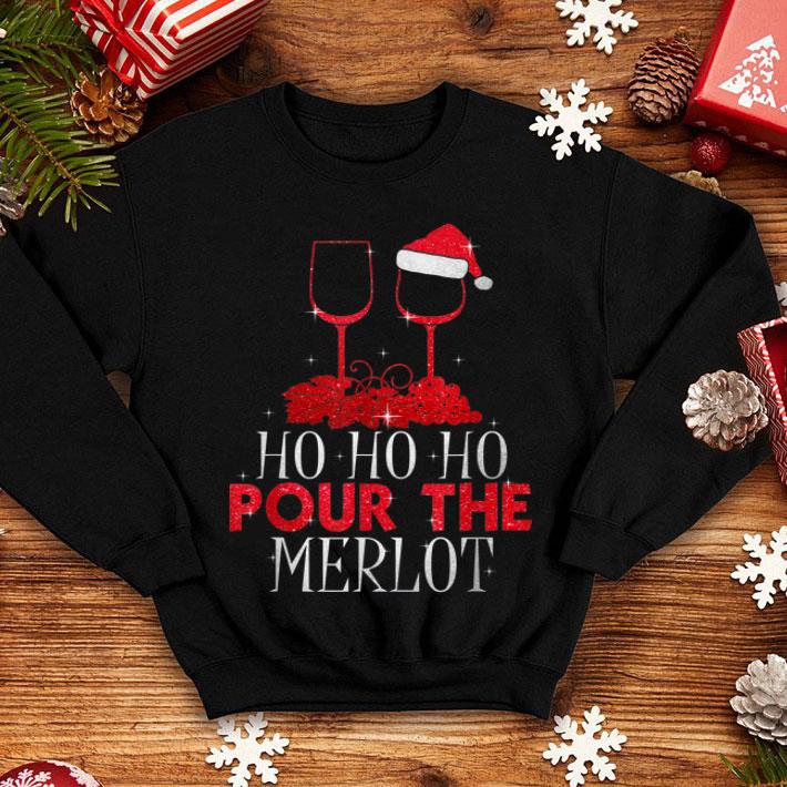 Awesome Christmas Ho Ho Ho Pour The Merlot Wine Lover Xmas Holiday shirt 4 - Awesome Christmas Ho Ho Ho Pour The Merlot Wine Lover Xmas Holiday shirt