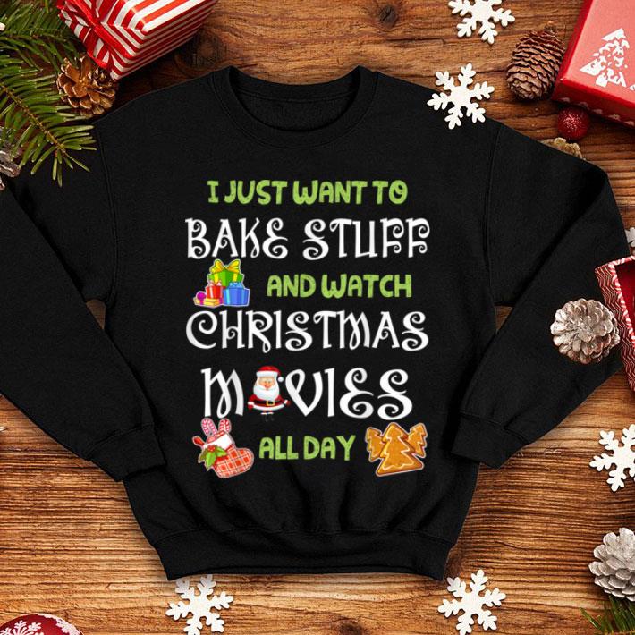 Awesome I Just Want to Bake Stuff and Watch Christmas Movies shirt 4 - Awesome I Just Want to Bake Stuff and Watch Christmas Movies shirt