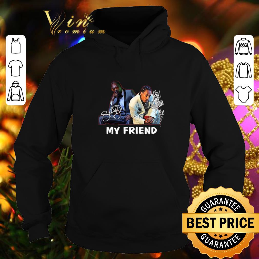 Cheap Snoop Dogg Bad Azz My Friend Signature shirt Cheap Snoop Dogg Bad Azz My Friend Signature shirt 4 - Cheap Snoop Dogg Bad Azz My Friend Signature shirt