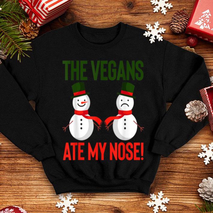 Hot The Vegans Ate My Nose Snowman Vegan Christmas Gift shirt 4 - Hot The Vegans Ate My Nose Snowman Vegan Christmas Gift shirt